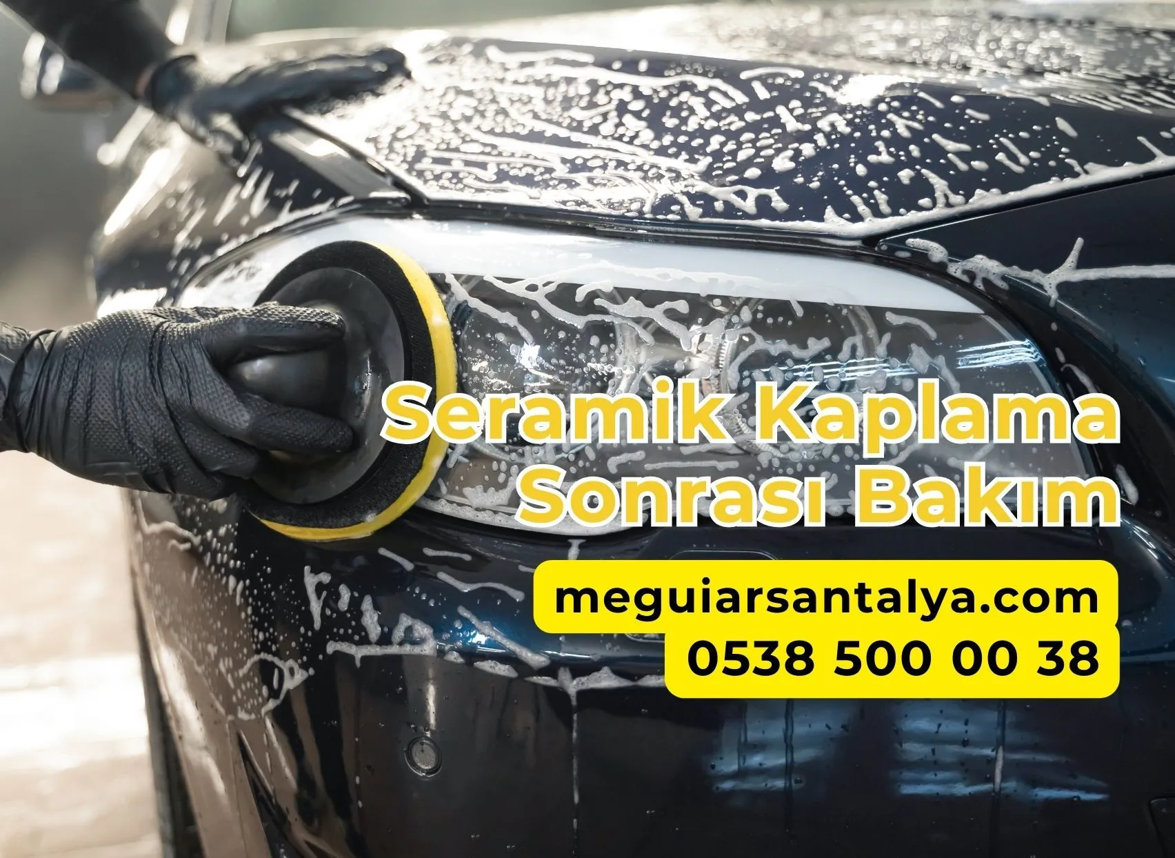 Seramik Kaplama Sonrası Bakım